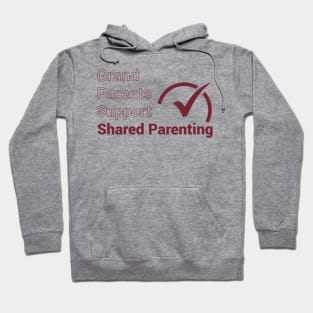 Grand Parents Support Shared Parenting Hoodie
